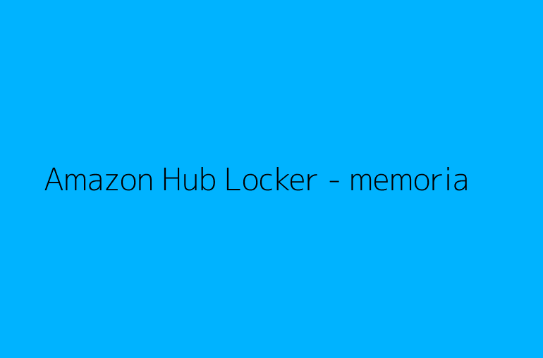 Amazon Hub Locker - memoria